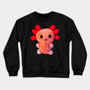 Cuddly axolotl as a gift idea Crewneck Sweatshirt